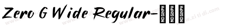 Zero G Wide Regular字体转换